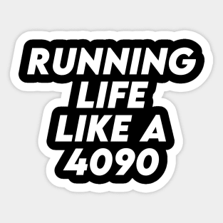 Running Life Like a 4090 Sticker